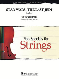 Star Wars: The Last Jedi - Medley (noty pro smyčcový orchestr, party, partitura)