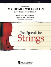 My Heart Will Go On Love Theme from Titanic (noty pro smyčcový orchestr, party, partitura)