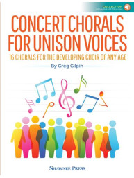 Concert Chorals For Unison Voices (noty na sborový zpěv, klavír)(+audio)