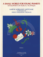 Marthe Morhange-Motchane: Small World for Young Pianists 1 (noty na klavír)