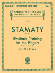 Camille-Marie Stamaty: Rhythmic Training for the Fingers, Op. 36 (noty na klavír)