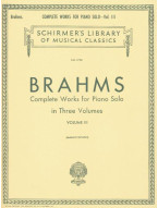 Johannes Brahms: Complete Works For Piano Solo 3 (noty na klavír)