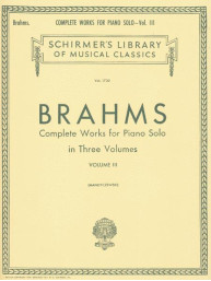 Johannes Brahms: Complete Works For Piano Solo 3 (noty na klavír)
