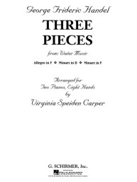 Georg Friedrich Händel: 3 Pieces from Water Music - 2 Pianos, 8 Hands (noty na pro klavírní soubor)