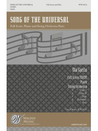 Ola Gjeilo: Song Of The Universal - SATB - Full Score and Parts (noty na sborový zpěv, klavír, smyčce)