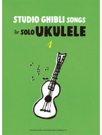 Studio Ghibli Songs for Solo Ukulele 1 (noty, tabulatury na ukulele)