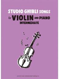 Studio Ghibli Songs for Violin Intermediate (noty na housle, klavír)