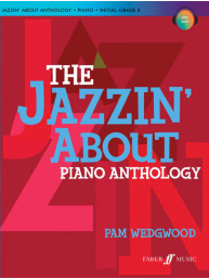 Pam Wedgwood: Jazzin' About Piano Anthology (noty na klavír)(+audio)