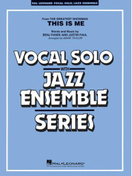 This Is Me from The Greatest Showman in Key C (noty pro pro zpěv, jazzový orchestr, party, partitura)