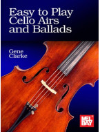 Easy to Play Cello Airs and Ballads (noty na violoncello)