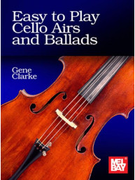 Easy to Play Cello Airs and Ballads (noty na violoncello)