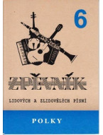 Polky 6 - zpěvník lidových a zlidovělých písní