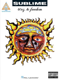 Sublime: 40oz. to Freedom (noty, tabulatury na kytaru)