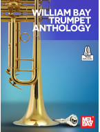 William Bay Trumpet Anthology (noty na trubku)(+audio)