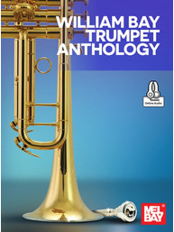 William Bay Trumpet Anthology (noty na trubku)(+audio)