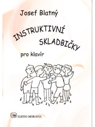 Josef Blatný: Instruktivní skladbičky pro klavír