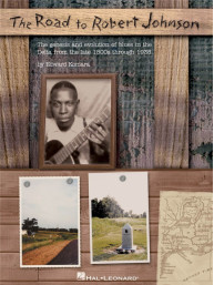 The Road to Robert Johnson (noty, tabulatury na kytaru)