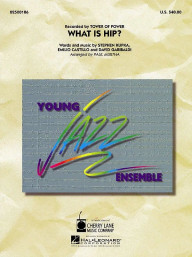Tower Of Power: What Is Hip? (noty pro školní jazzový orchestr, party, partitura)