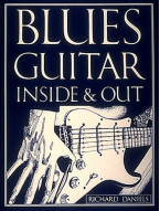 Richard Daniels: Blues Guitar Inside And Out (noty, tabulatury na kytaru)
