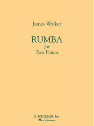 James Walker: Rumba (noty na čtyřruční klavír)