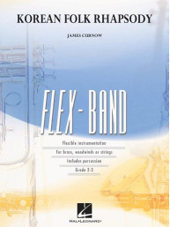 James Curnow: Korean Folk Rhapsody (noty pro flexibilní orchestr, party, partitura)