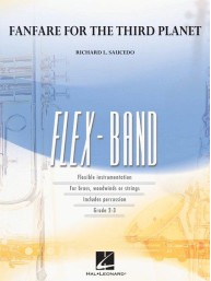 Richard L. Saucedo: Fanfare For The Third Planet (noty pro flexibilní orchestr, party, partitura)