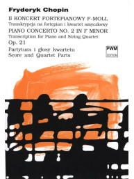 Frédéric Chopin: Piano Concerto No.2 F-moll Op. 21 (noty pro klavír, smyčcový kvartet)