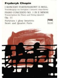Frédéric Chopin: Piano Concerto No.1 E-minor Op. 11 (noty pro klavír, smyčcový kvartet)