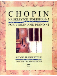 Frederic Chopin: Famous Transcriptions 2 (noty na housle, klavír)