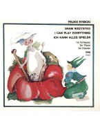 Feliks Rybicki: I Can Play Everything Op. 22 (noty na klavír)
