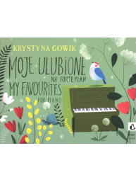 Krystyna Gowik: My Favourites (noty na klavír)