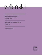 Wladyslaw Zelenski: Sonata in G Minor Op. 5 (noty na klavír)