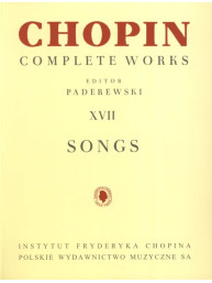 Frédéric Chopin: Complete Works XVII:  Songs (noty na zpěv, klavír)