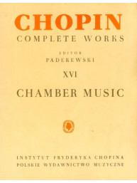 Frédéric Chopin: Complete Works XVI: Chamber Music (noty na příčnou flétnu, housle, violoncello, klavír)