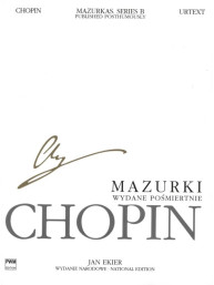 Frédéric Chopin: National Edition - Mazurkas Series B (noty na klavír)