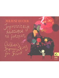 Juliusz Luciuk: Children's Improvisation  (noty na klavír)