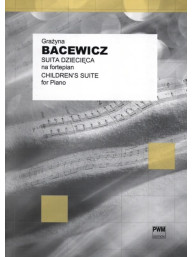 Grazyna Bacewicz: Children's Suite (noty na klavír)