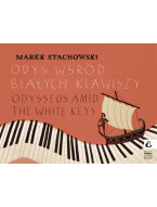 Marek Stachowski: Odysseus Amid The White Keys (noty na klavír)