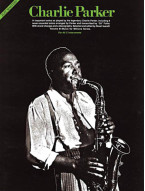 Jazz Masters Series: Charlie Parker (noty na C nástroje)