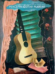 Peaceful Guitar Playlist (noty, tabulatury na kytaru)