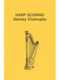 Stanley Chaloupka: Harp Scoring (harfová příručka)