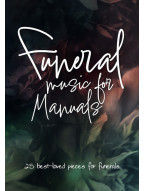 Funeral Music for Manuals (noty na varhany)