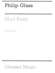 Philip Glass: Mad Rush (noty na varhany)