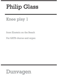 Philip Glass: Knee Play 1 - Einstein On The Beach - SATB (noty na sborový zpěv) - SADA 5 ks