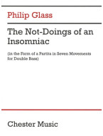 Philip Glass: The Not-Doings of an Insomniac (noty na kontrabas)