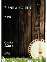 Ondřej Šárek: Písně a koledy pro pětistrunné banjo 2. díl