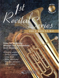 1st Recital Series for Eb Bass T.C./B.C. (noty na žesťové basové Eb nástroje)(+audio)