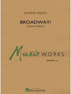Johnnie Vinson: Broadway! (noty pro koncertní orchestr, party, partitura)