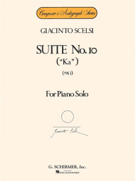 Giacinto Scelsi: Suite No. 10 