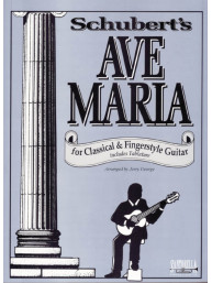 Franz Schubert: Ave Maria For Classical & Fingerstyle Guitar (noty tabulatury na kytaru)